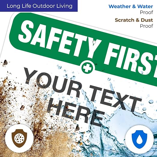 Custom Safety First Sign, OSHA Sign, 12x18 Inches, Rust Free .063 Aluminum - Image 5