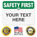 Custom Safety First Sign, OSHA Sign, 18x24 Inches, 3M EGP Reflective .080 - Image 8