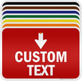 Custom Arrow, Custom Directional Sign, Down Arrow, 12x18 Inches, 3M EGP by MySignCenter
